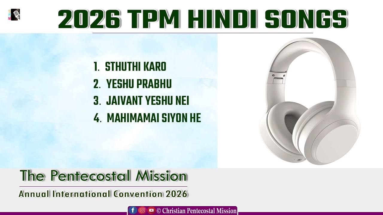 TPM Hindi Songs 2026 | Annual International Convention 2026 | The Pentecostal Mission | CPM