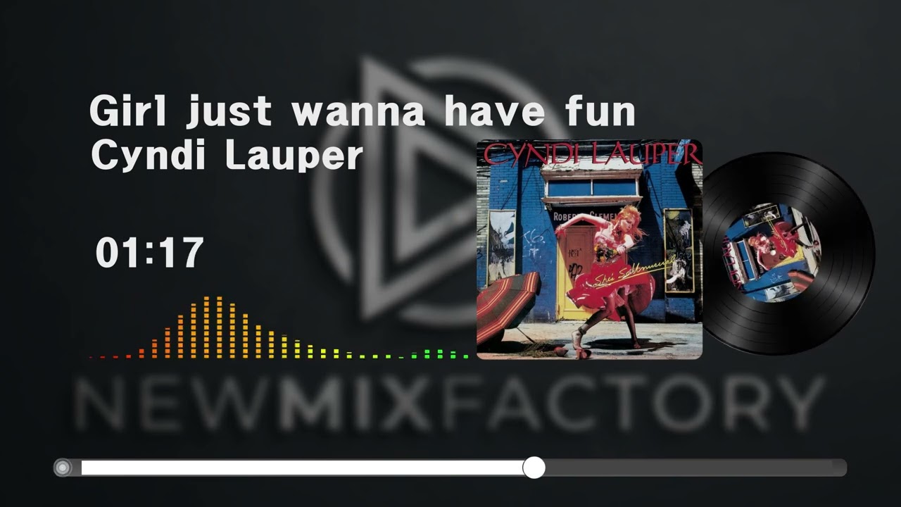Girls Just Want To Have Fun (DJ Remix) - Cyndi Lauper | NewMixFactory