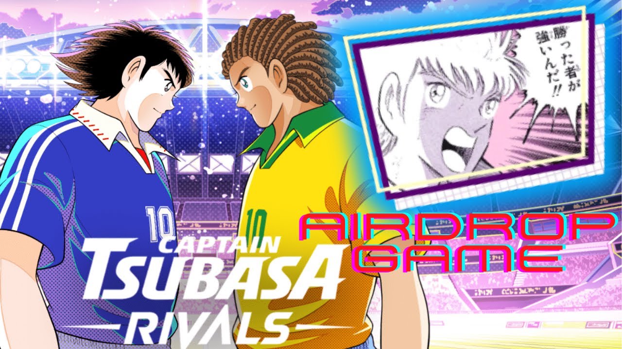 ⚽TSUBASA RIVALS⚽ HELP ME OUT TO GET MORE 🖼️COMICCUTS🖼️ PLAY FOR AIRDROP