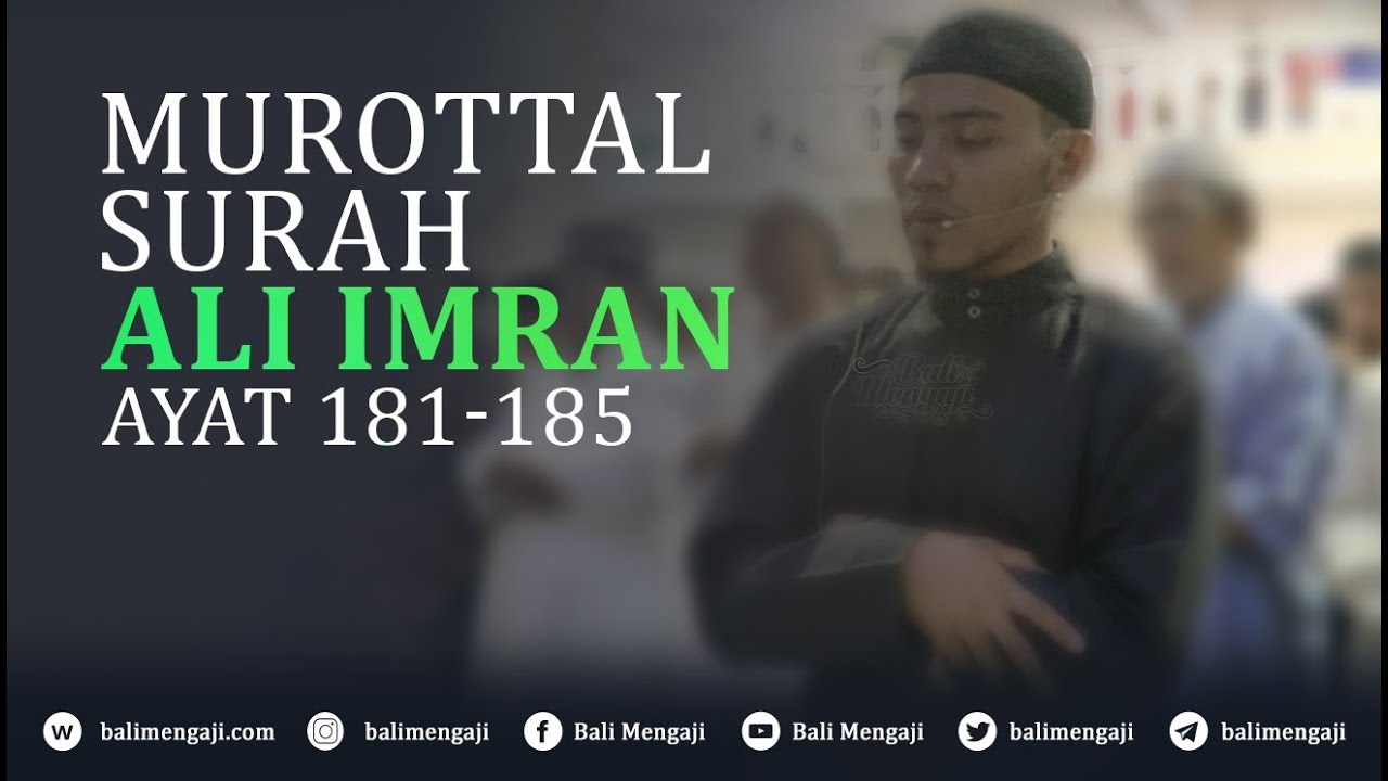 Murottal Surah Ali Imran, Ayat: 181-185 - Mashudi Malik Bin Maliki