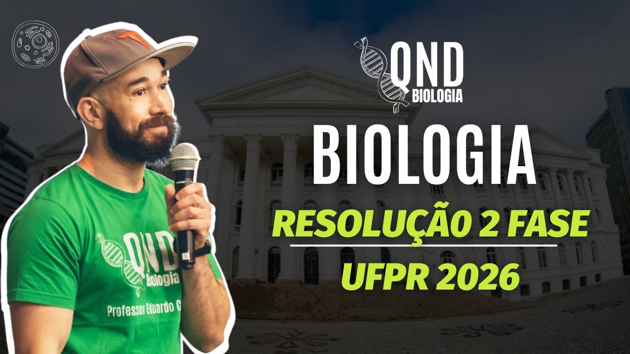 Resolução BIOLOGIA 2FASE - UFPR 2026