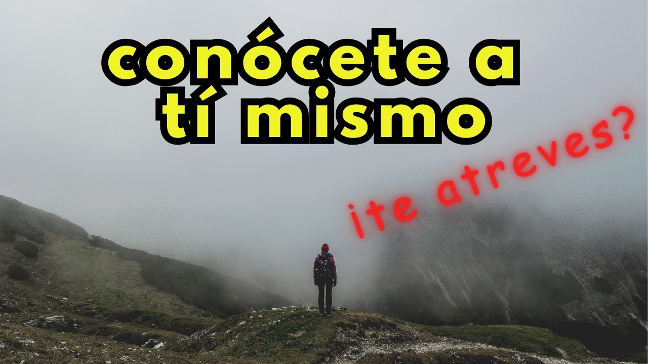conocete a ti mismo