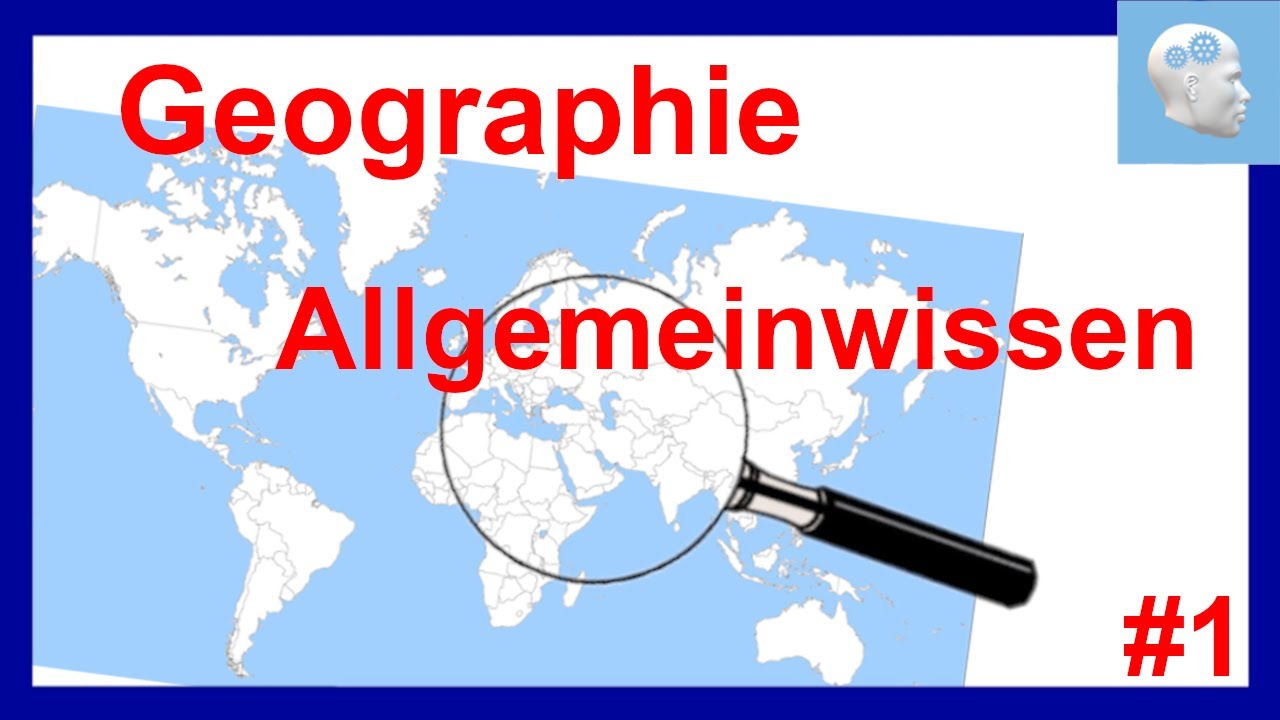 Allgemeinwissen - Geographie Teil 1 - Fragen zur Welt mit anschaulicher L&ouml;sung auf Weltkarte | Quiz