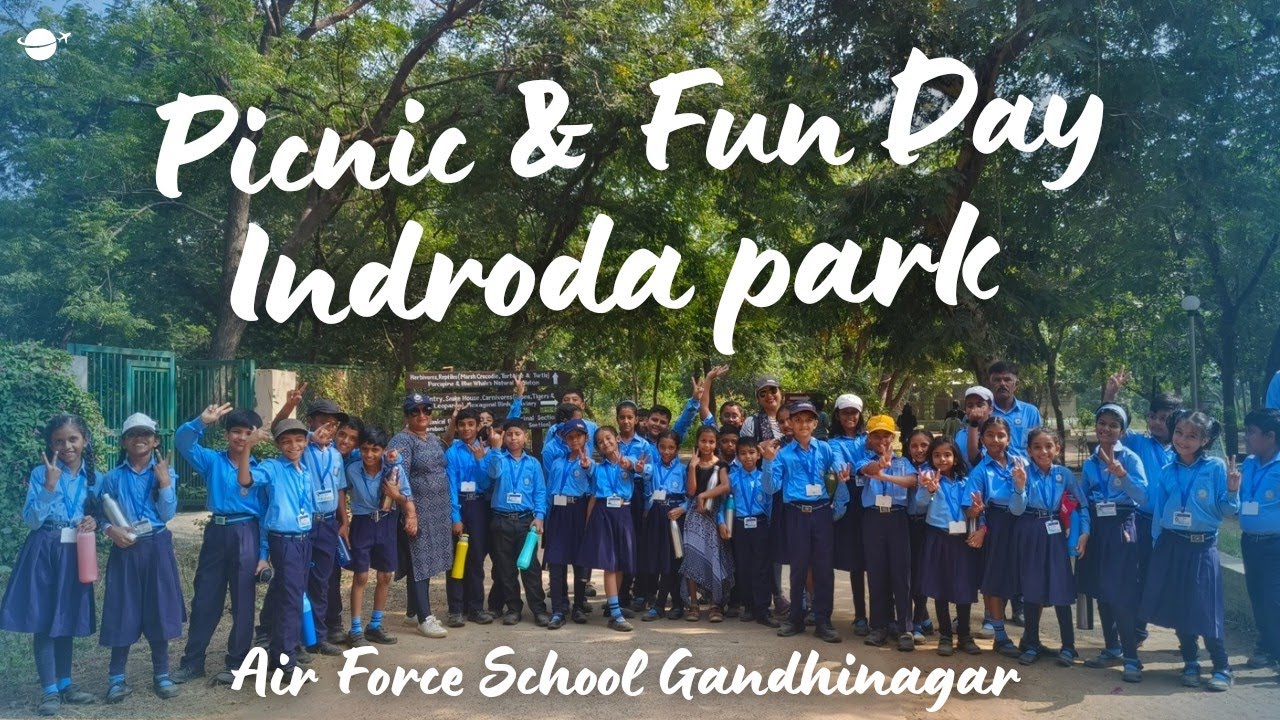 Highlights of Fun-Filled Picnic at Indroda Park | Air Force School Gandhinagar