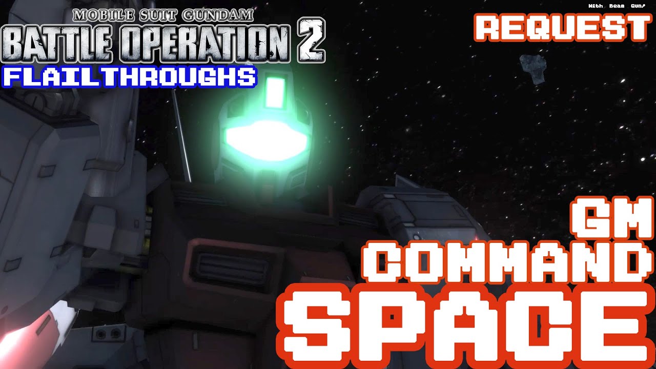 Gundam Battle Operation 2 Request: RGM-79GS GM Command Space Type With Beam Gun