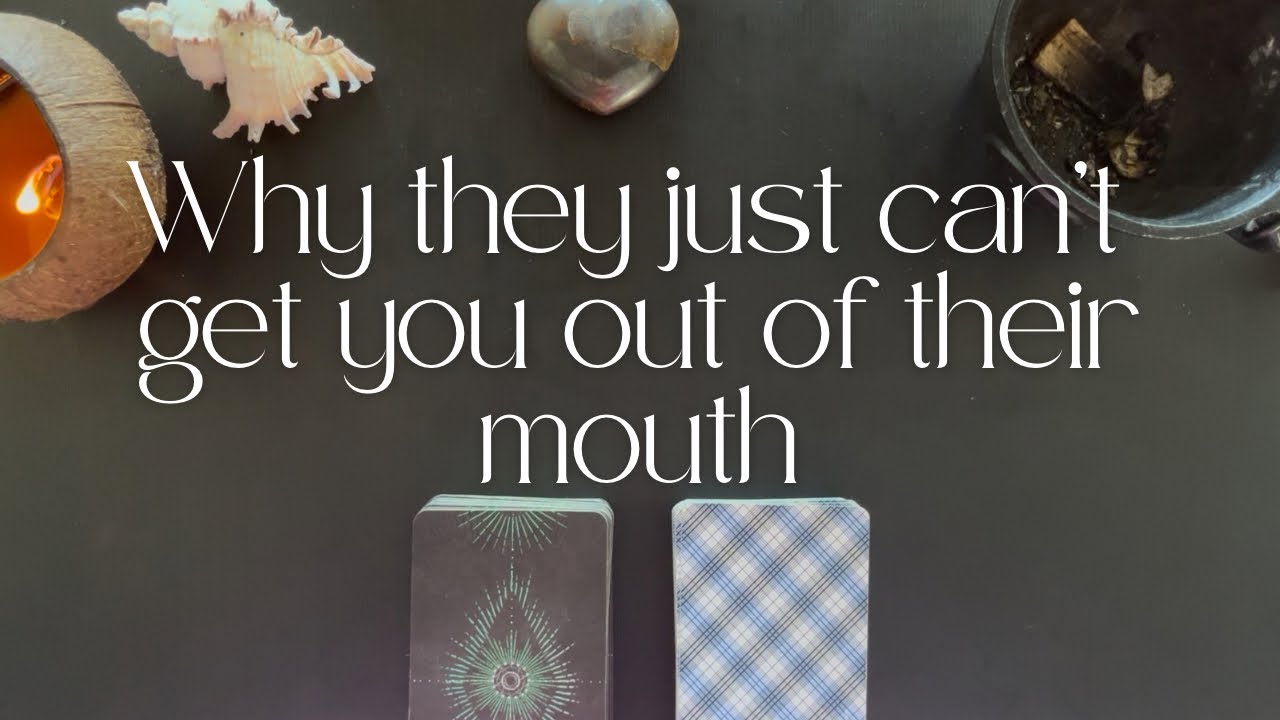 Why they just can’t get you out of their mouth | Pick A Card Intuitive Tarot Reading 🪬💫 🧿 