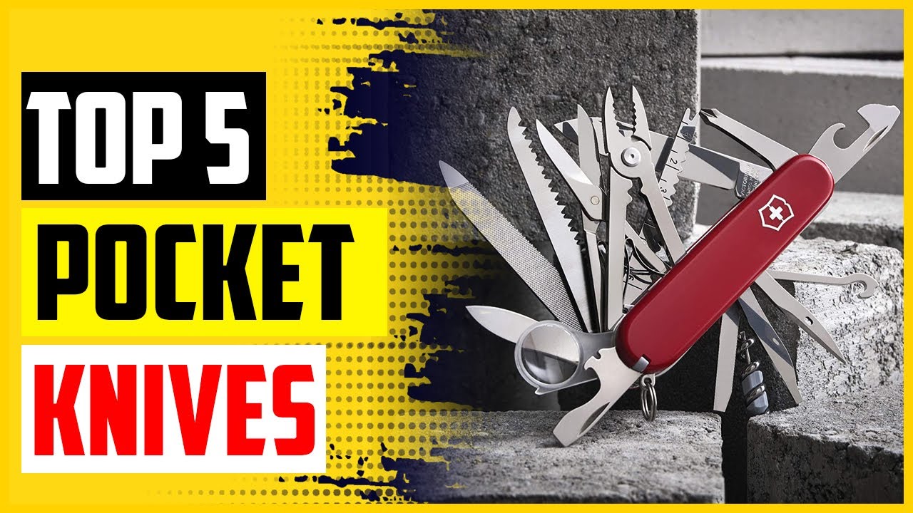 Top 5 Best Pocket Knives in 2022 – Reviews