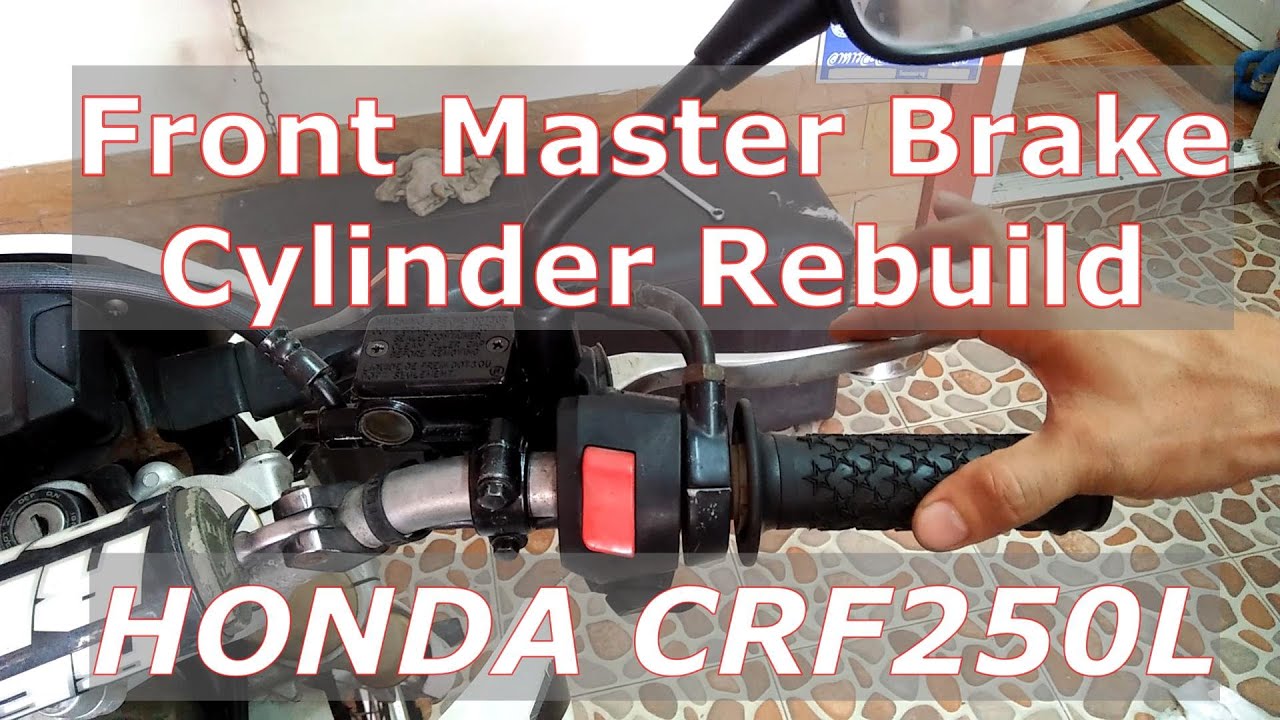 Motorcycle Front Brake Master Cylinder Rebuild CRF250L