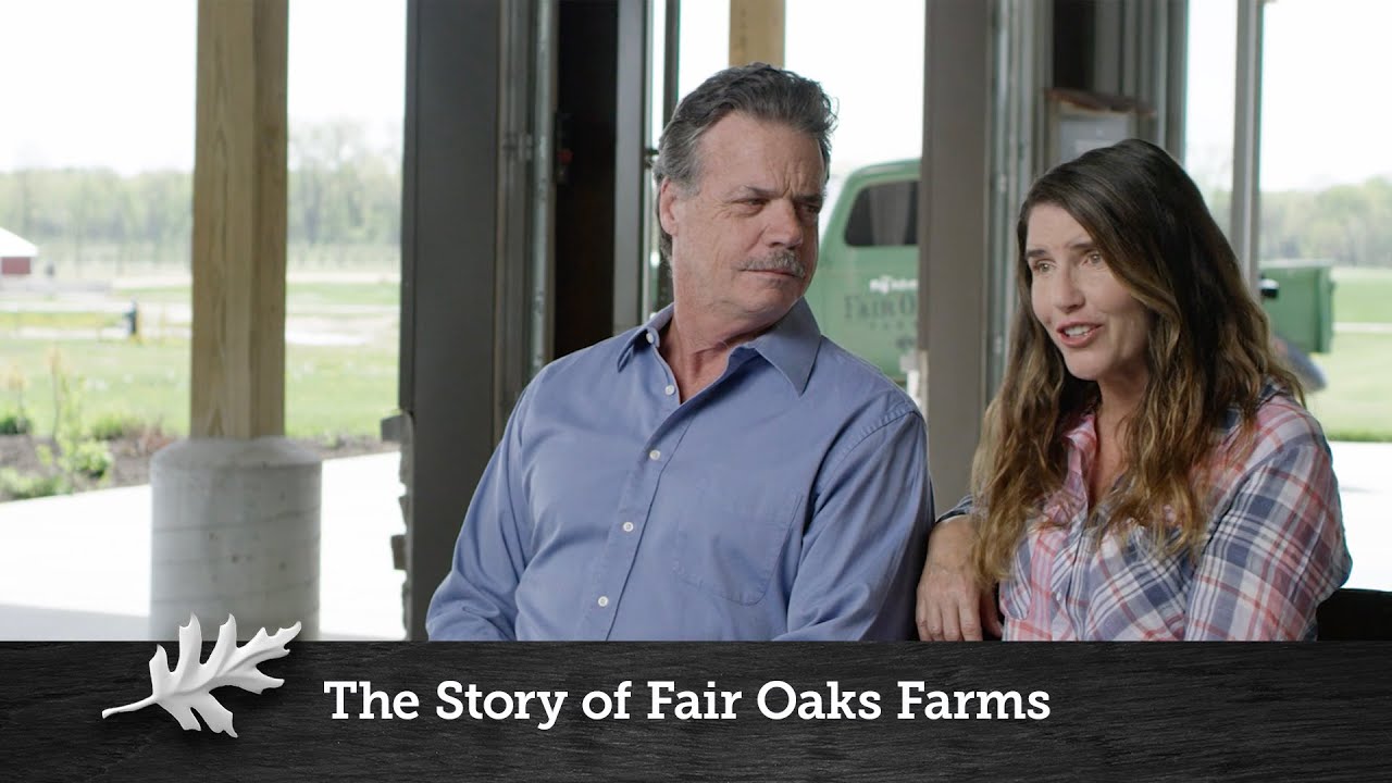The Story of Fair Oaks Farms: Founders Mike and Sue McCloskey Explain