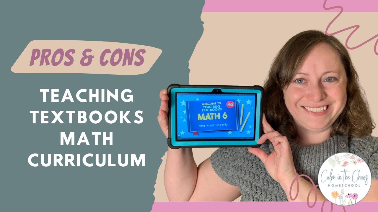 Pros and Cons of Teaching Textbooks | Comprehensive Overview of This Popular Math Curriculum