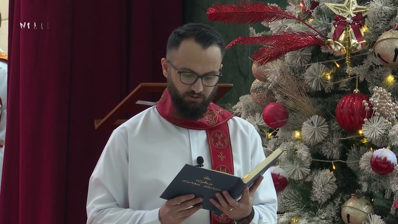 قداس عيد ميلاد ربنا يسوع المسيح _ مريم العذراء_ نوهدرا