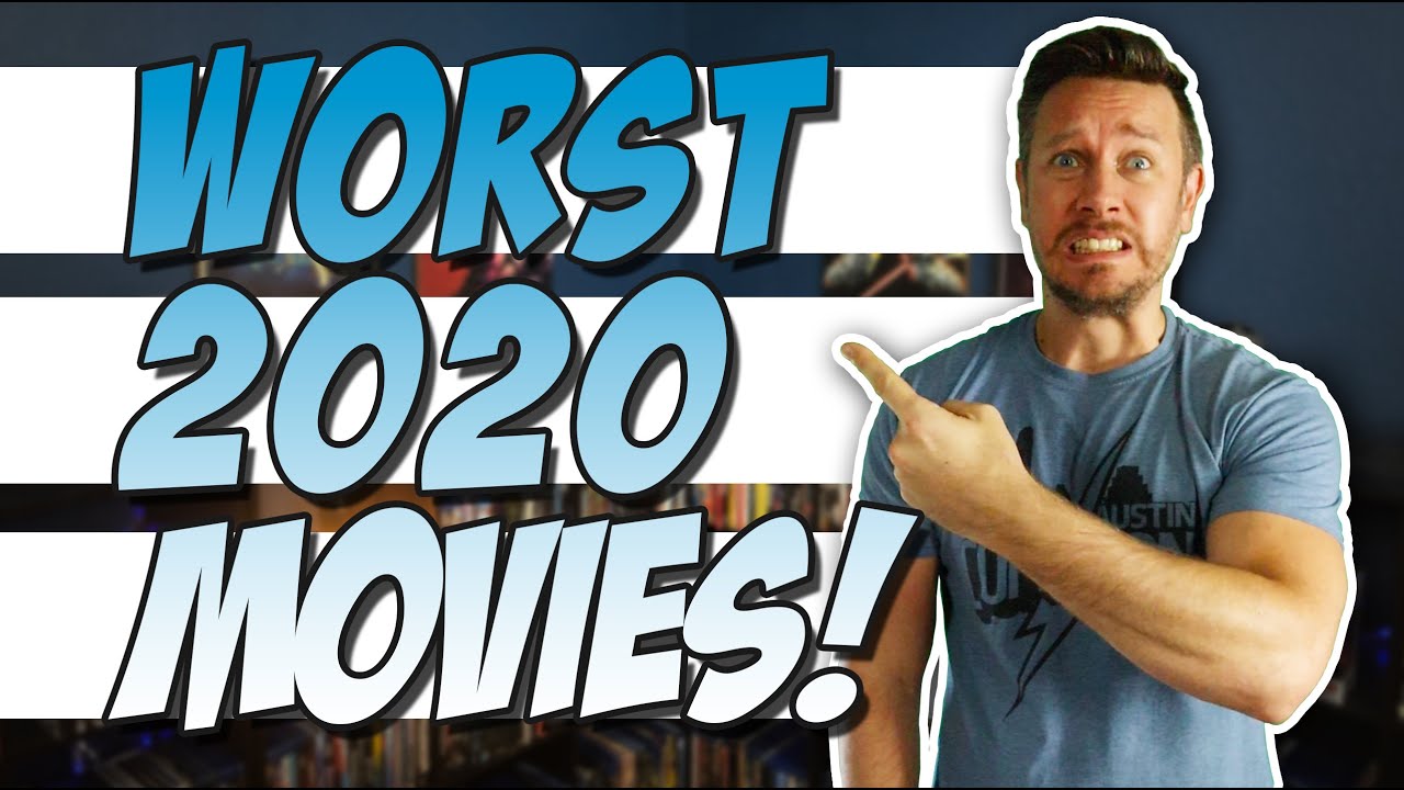 5 Worst Movies of 2020....So Far!