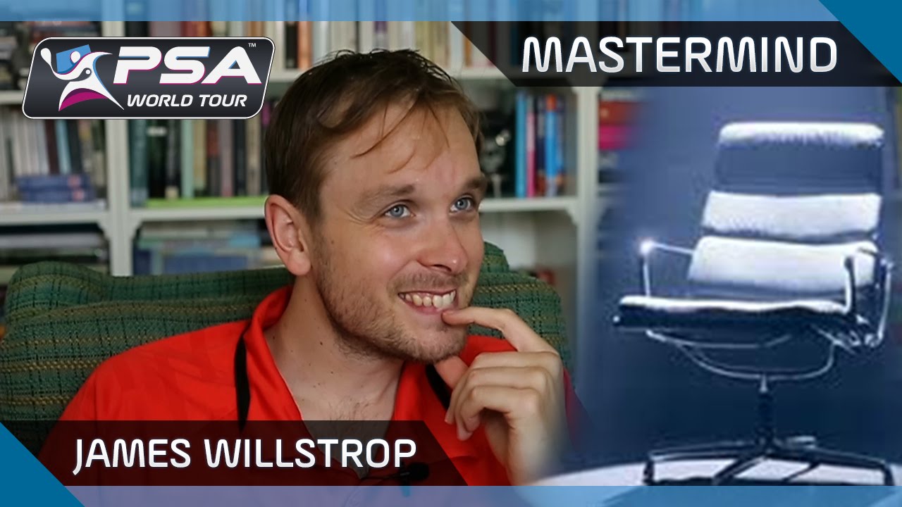 Squash: Mastermind - James Willstrop