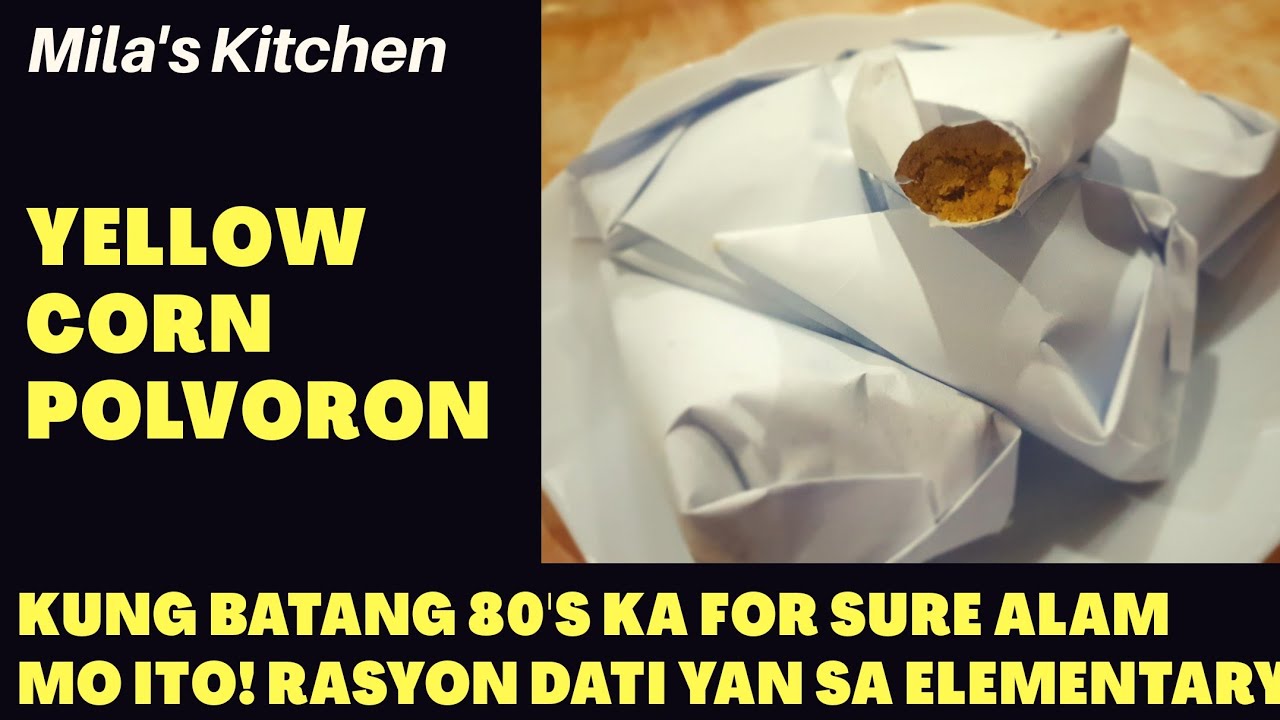 Kung BATANG 80's ka relate ka dito!|YELLOW CORN Polvoron, Mas masarap Promise| Milas Kitchen
