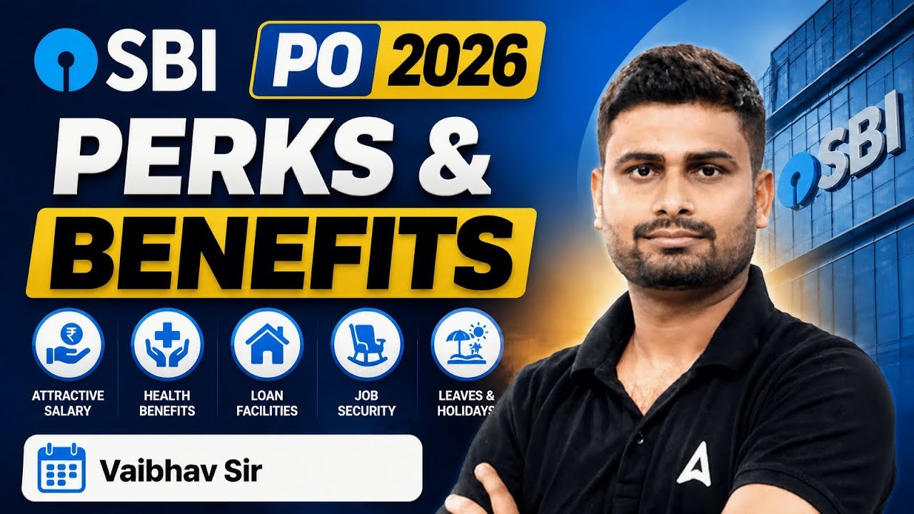 SBI PO 2026 Perks and Benefits | Salary, Allowances & Job Security 🔥
