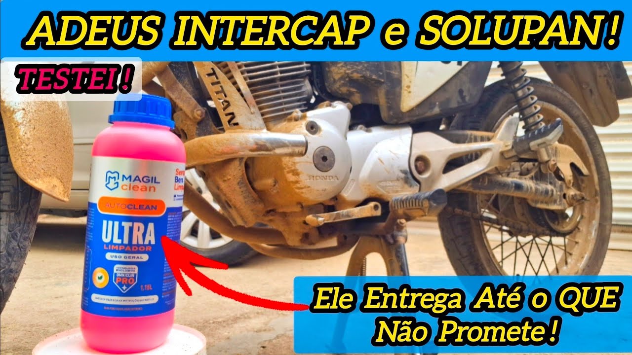 ULTRA LIMPADOR MAGIL CLEAN: O FIM do INTERCAP e SOLUPAN?! Teste Extremo na MOTO SUJA! ENTREGOU TUDO!