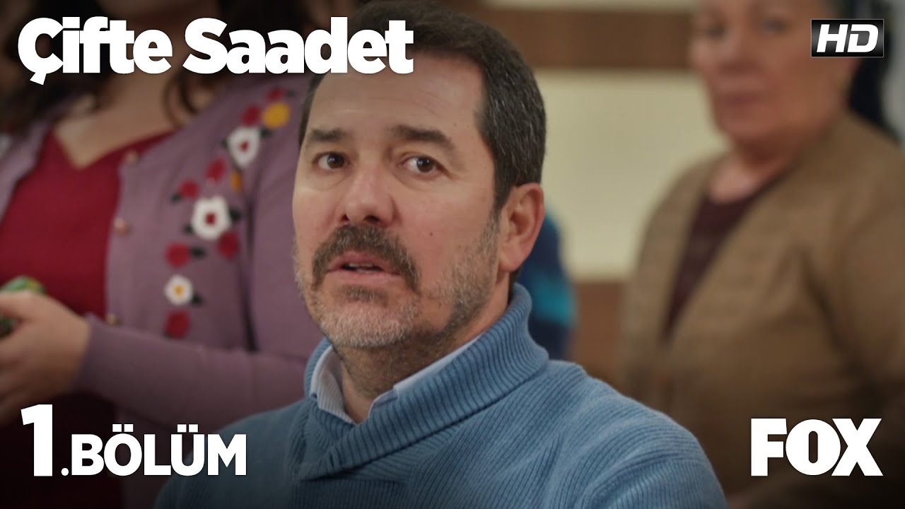 Çifte Saadet 1. Bölüm