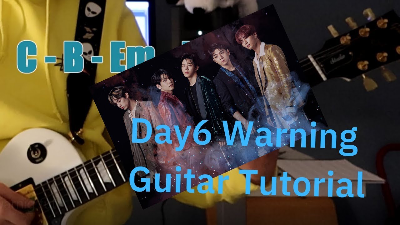 Day6 Warning Guitar Tutorial (Learn it in 3 minutes!)