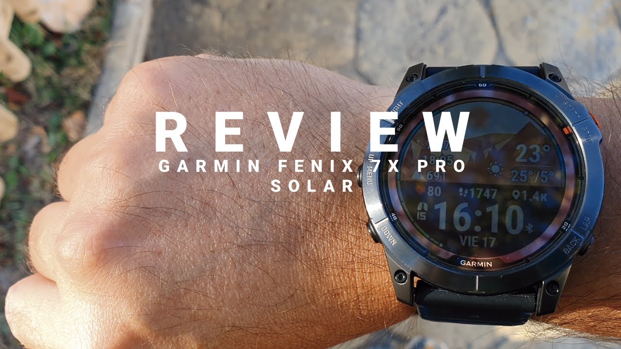 Review Garmin Fenix 7x PRO SOLAR