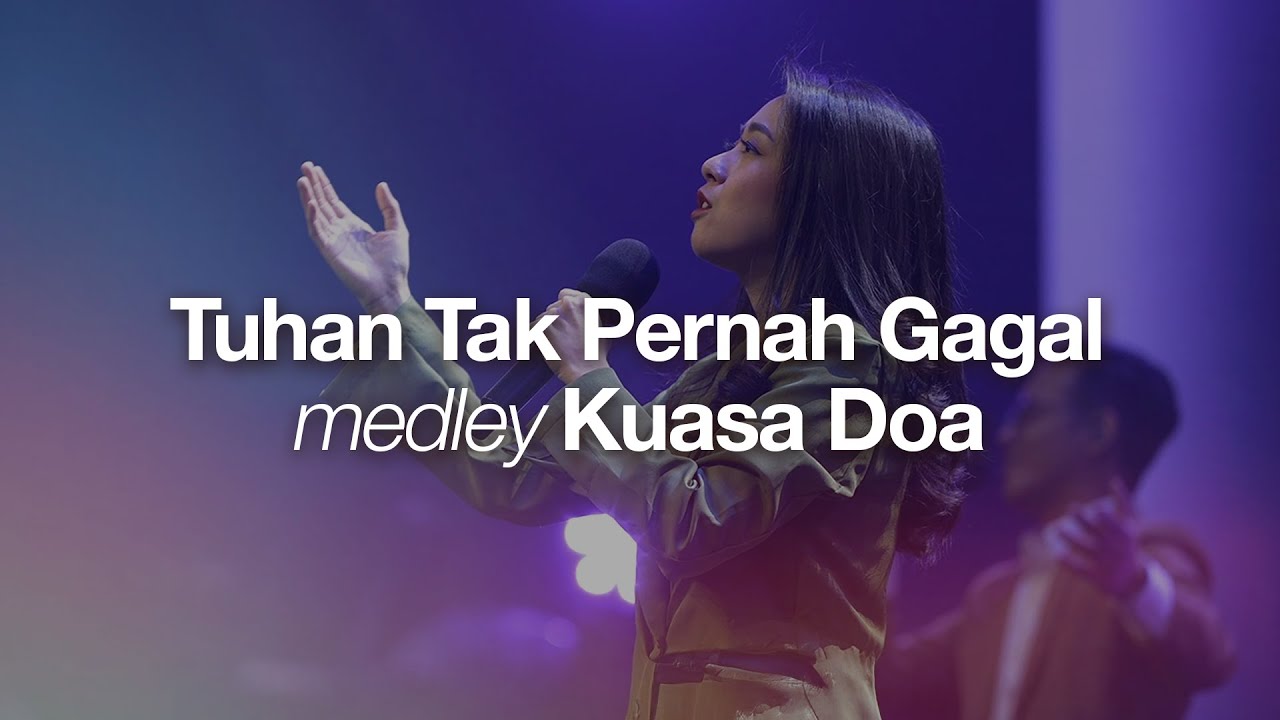 Tuhan Tak Pernah Gagal medley Kuasa Doa I Moment Of Worship I GMS Church