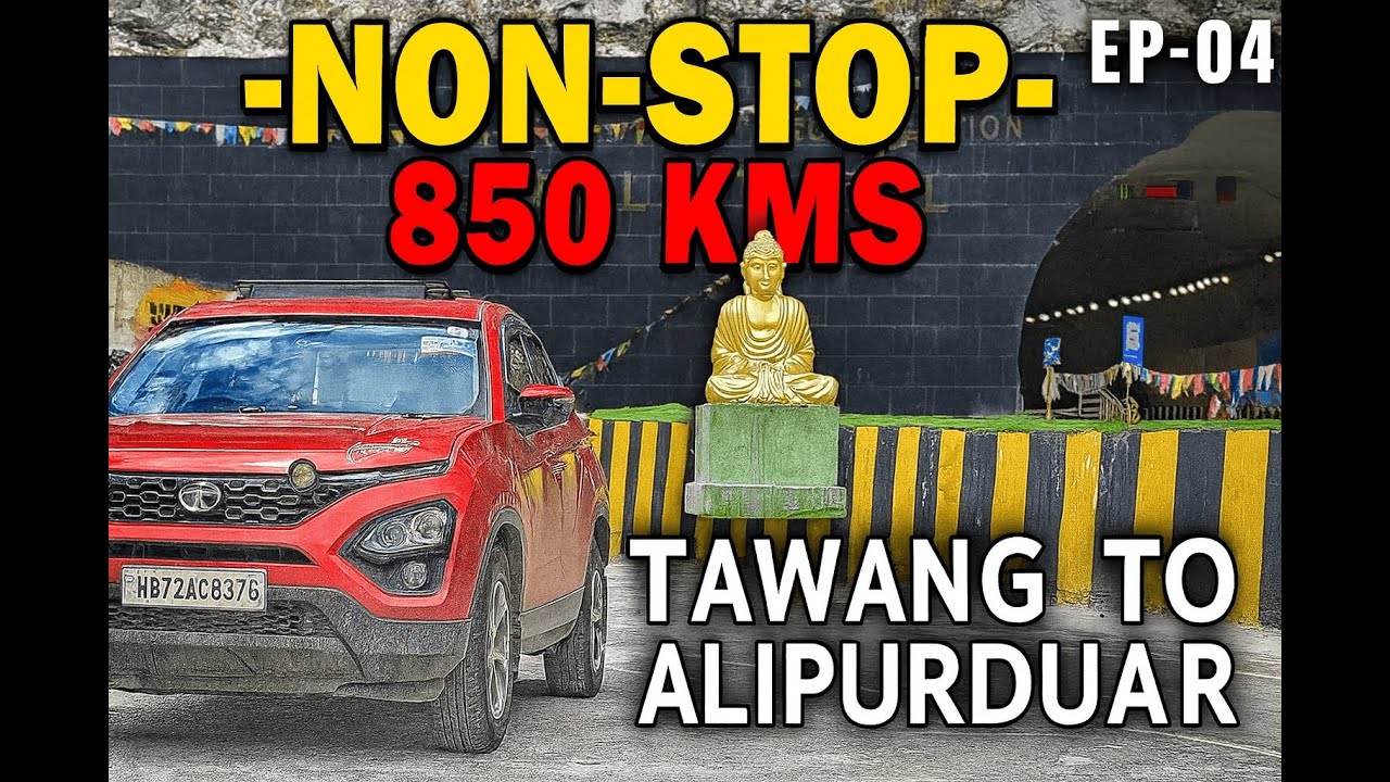 NON STOP Tawang to Alipurduar 850km | Episode 04 || Arunachal drive || Subharthi Chattopadhyay vlogs
