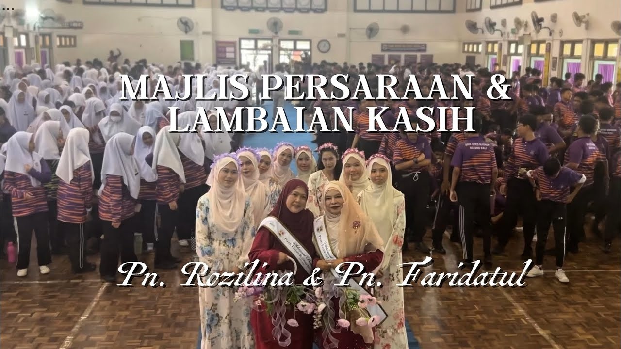 Majlis Lambaian Kasih Pn. Rozilina & Pn. Faridatul SMKSM 