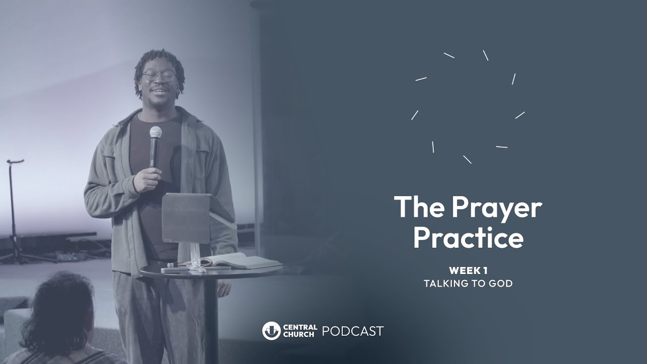 Talking To God | Teach Us How To Pray | Week 1