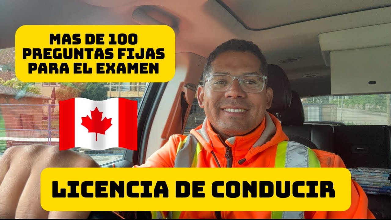 LINCENCIA de CONDUCIR en Canadá: Requisitos y Preguntas y Respuestas del Examen Teórico