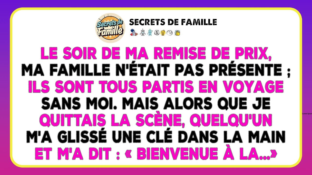 Ma Famille A Raté Ma Soirée De Remise De Prix, Mais La Clé Que J'ai Trouvée A Tout Changé
