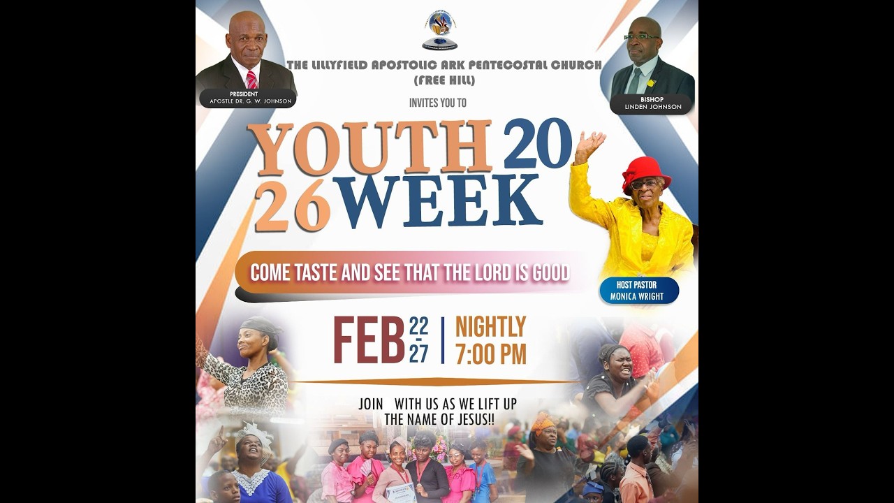 The Apostolic Ark Pentecostal Church of Jamaica/Int., Lillyfield - Wednesday February 25, 2026