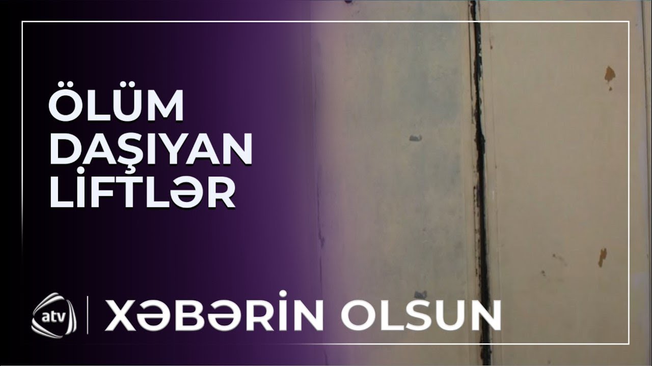 Bakının LİFT DƏRDİ – İnsanların qəsdinə duran “Lifttəmir” / Xəbərin olsun