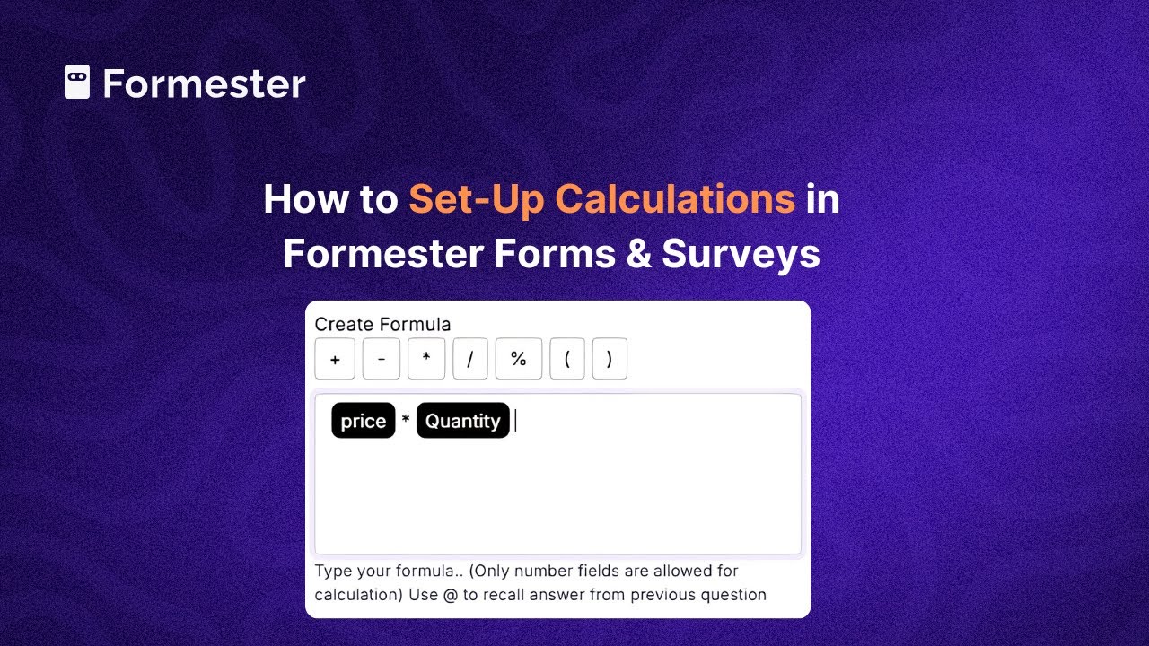 How to Do Calculations in Formester Forms & Surveys