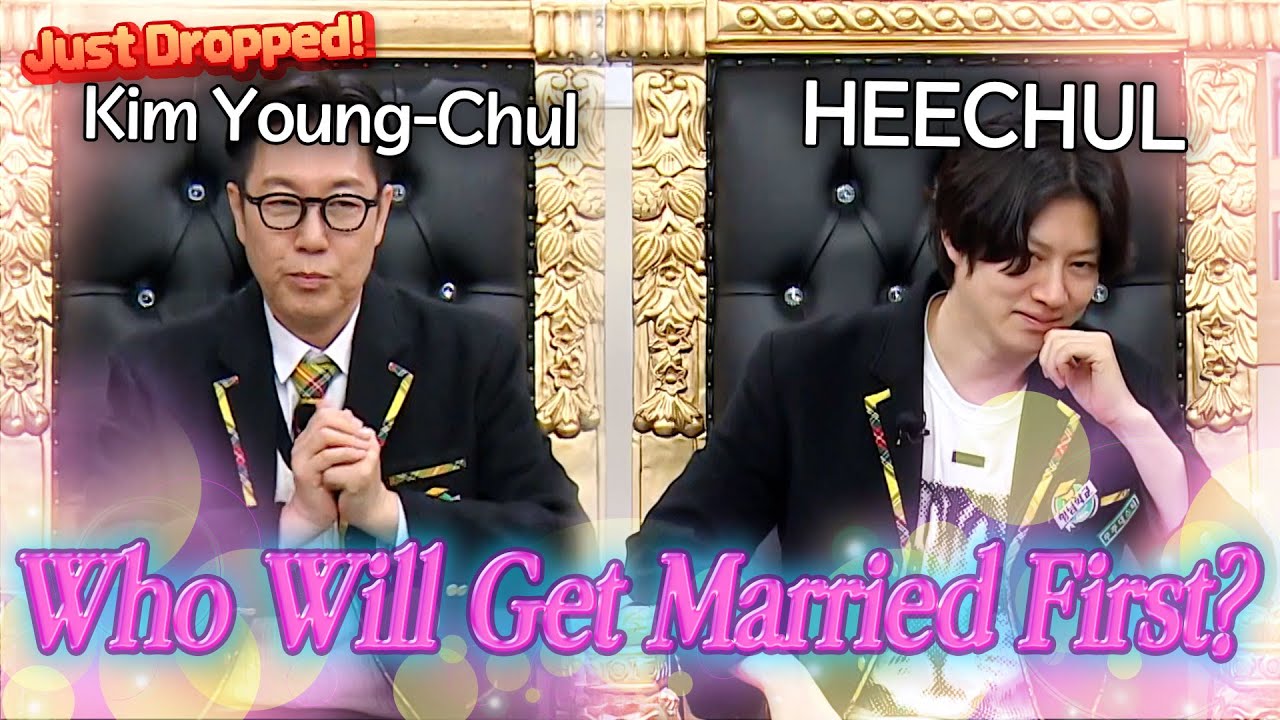 HEECHUL vs  Kim Young-Chul 🔥 Who Will Get Married First?