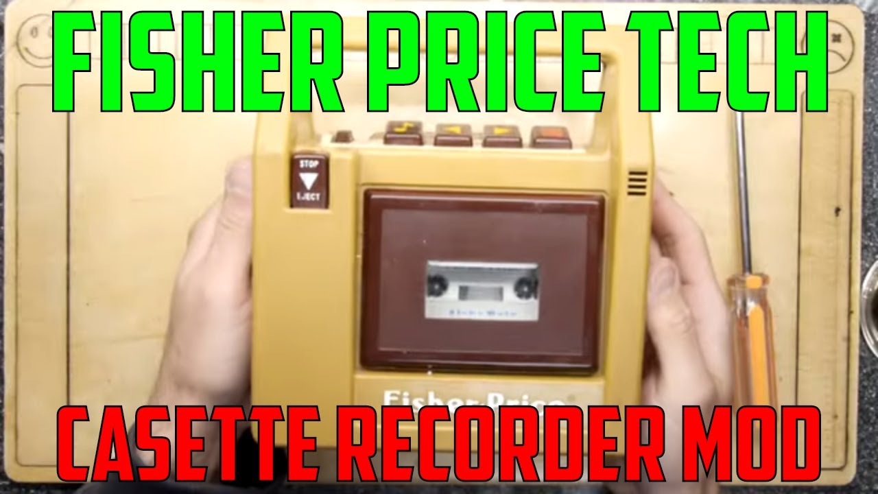 Fisher Price Tape Player and Upgrade