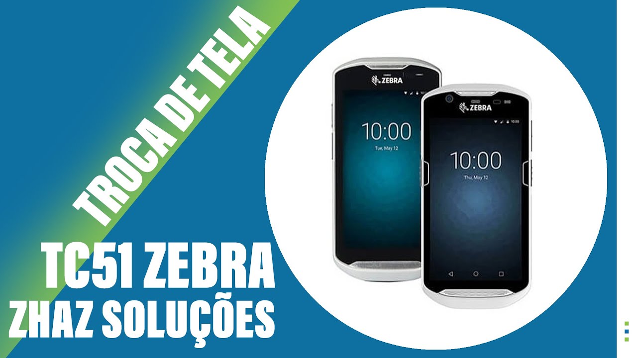 TROCA DE TELA - COLETOR DE DADOS TC51 ZEBRA - ZHAZ SOLUÇÕES