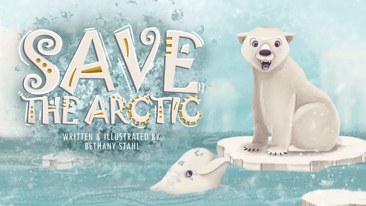 Save the Arctic by Bethany Stahl | Children's Animated Audiobook | A Story About Green Energy