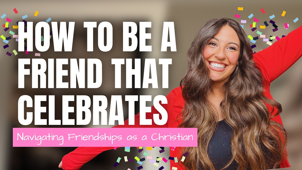 How to Navigate Christian Friendship - how to celebrate friends #christianfriendship  #friendship