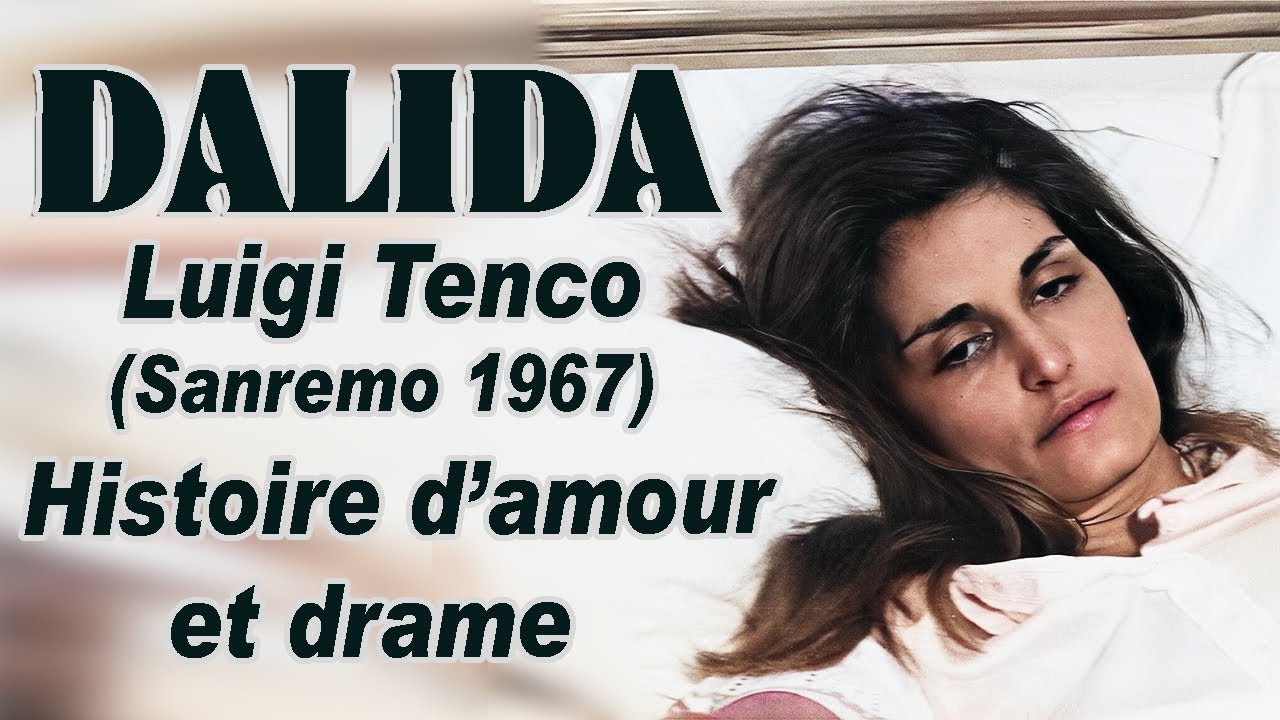 DALIDA – Luigi Tenco (Sanremo 1967) | Histoire d’amour et drame – Dalida Official