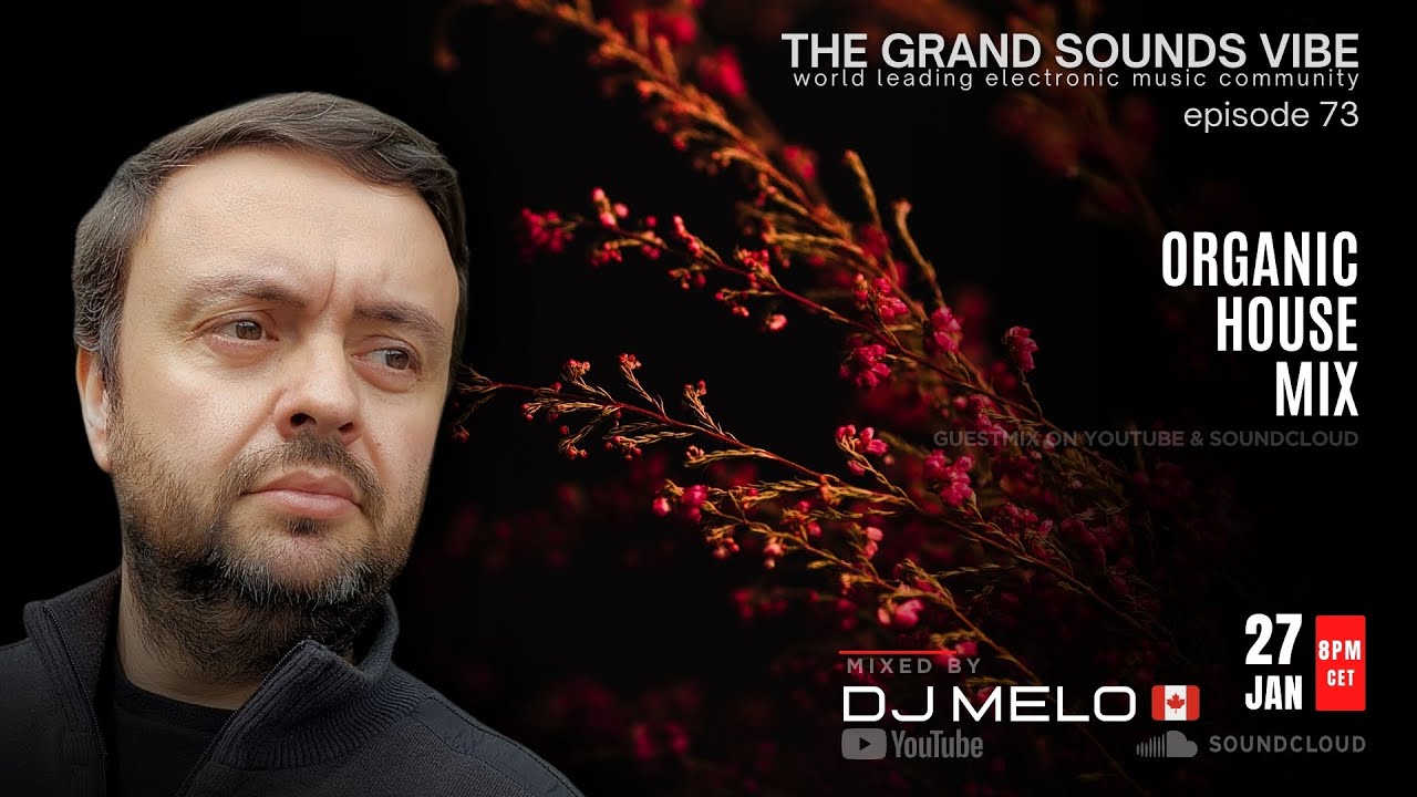 The Grand Sounds Vibe: Guests - DJ Melo