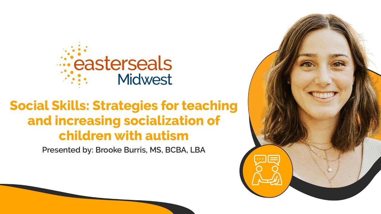 Social Skills: Strategies for Teaching and Increasing Socialization of Children with Autism