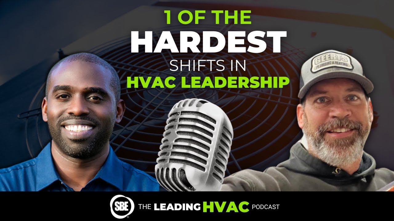 17. One of the Hardest Shifts in HVAC Leadership