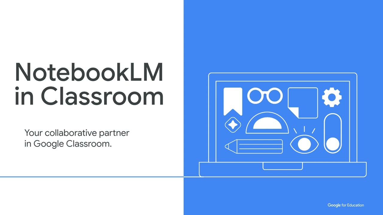 AI in 30:  NotebookLM and Google Classroom