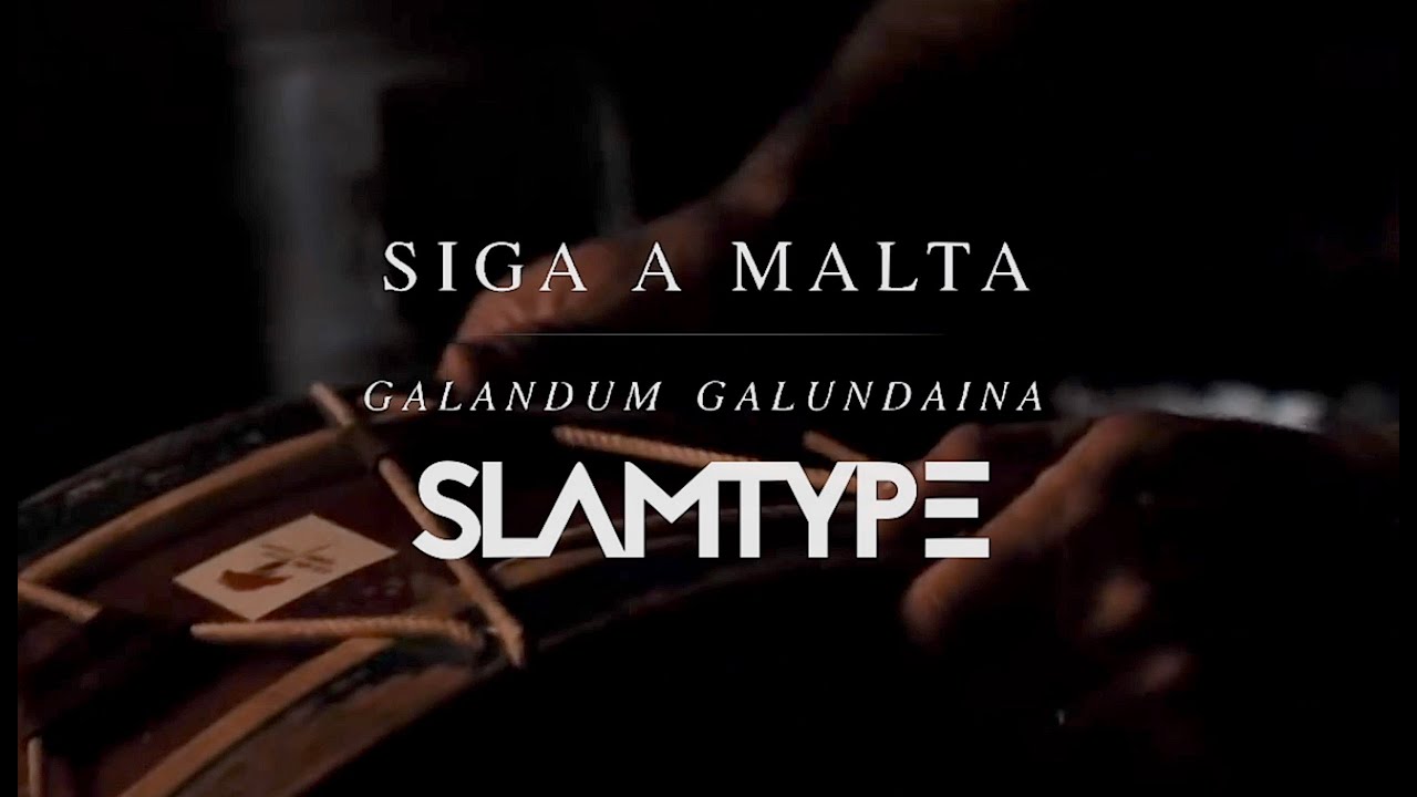 Slamtype x Galandum Galundaina - Siga a Malta [Official Remix]