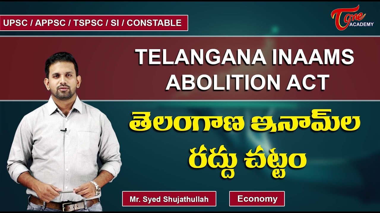 Land Reforms – Telangana Inaams Abolition Act | Telangana Economy | Tone Academy | Sujath