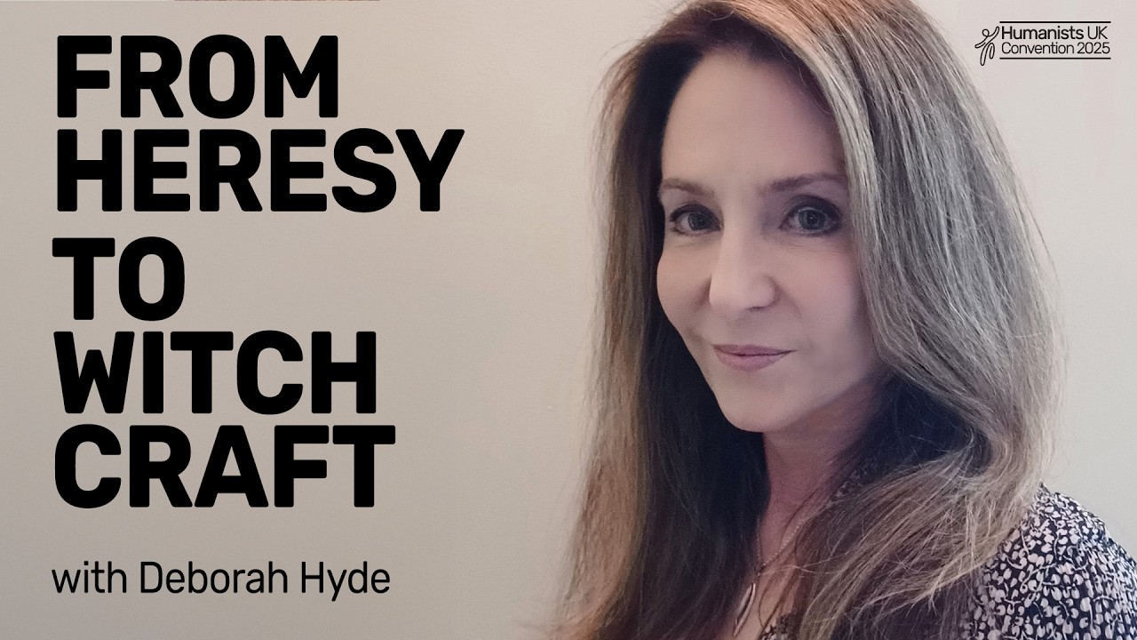 From heresy to witchcraft | Humanists UK Convention 2025