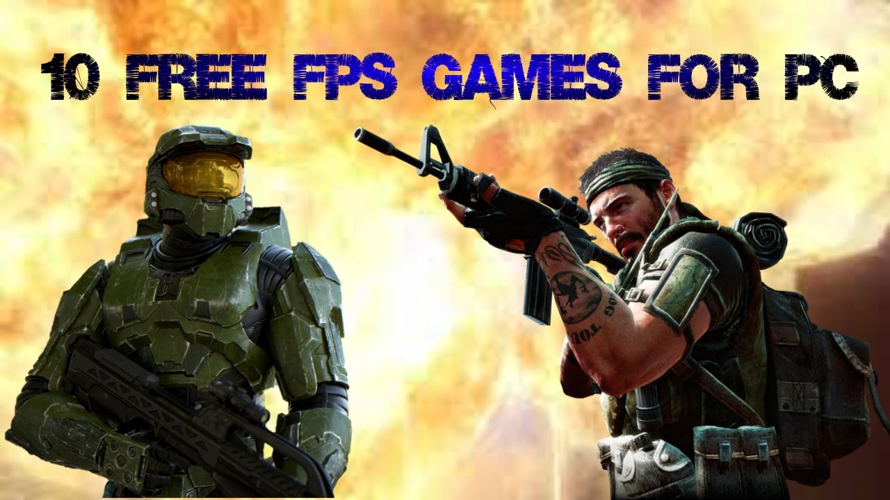 Best Top10 Free FPS Games For PC (2017)