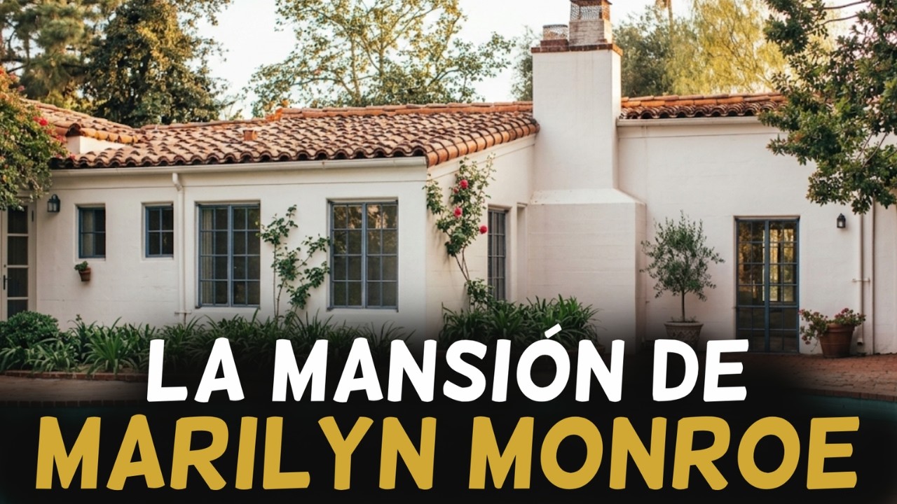 La Mansión de Marilyn Monroe: La Oscura Historia de la Fama Que Se Convirtió en Su Prisión