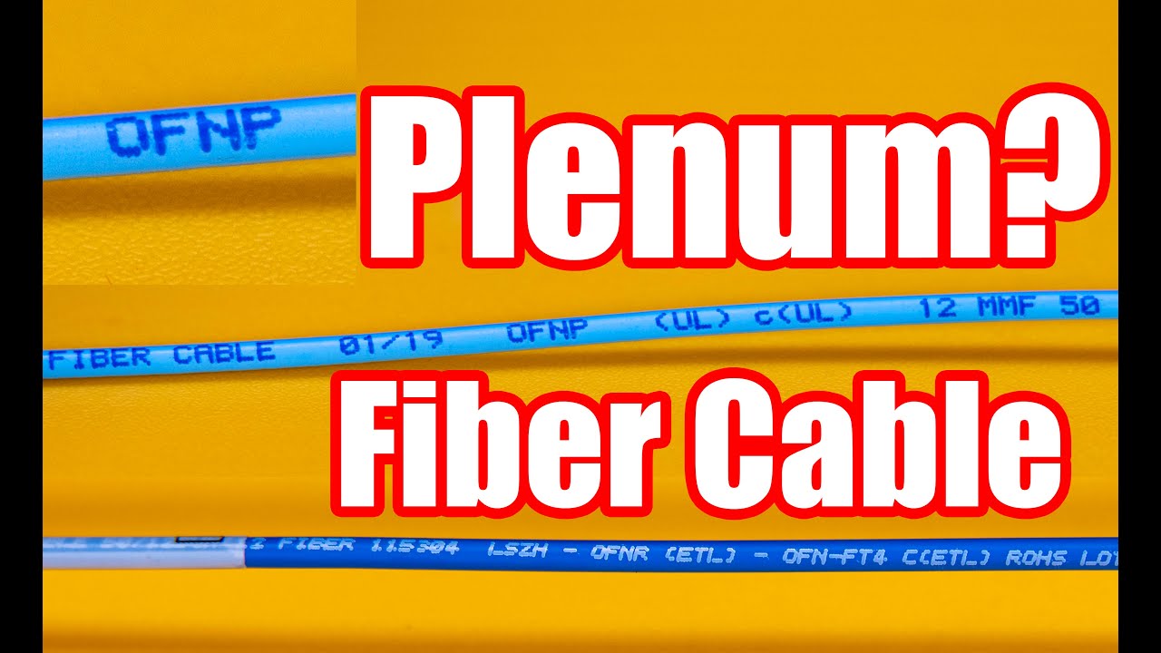 Why Plenum Fiber Optic Cable, OFNP, OFNR, and LSZH Matter