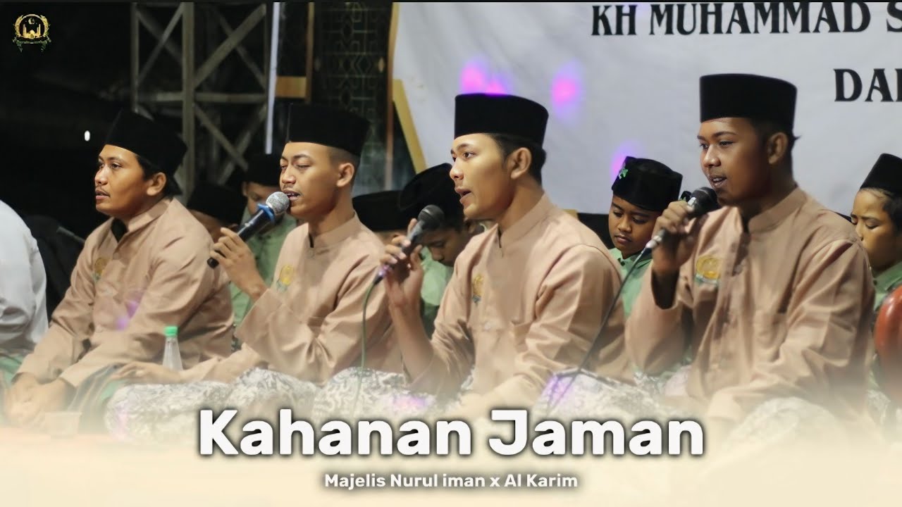 KAHANAN JAMAN | MANGGIHAN BERSHOLAWAT | MAJELIS NURUL IMAN FEAT AL KARIM