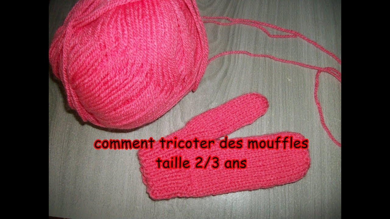 tricoter facilement des mouffles  2/3 ans